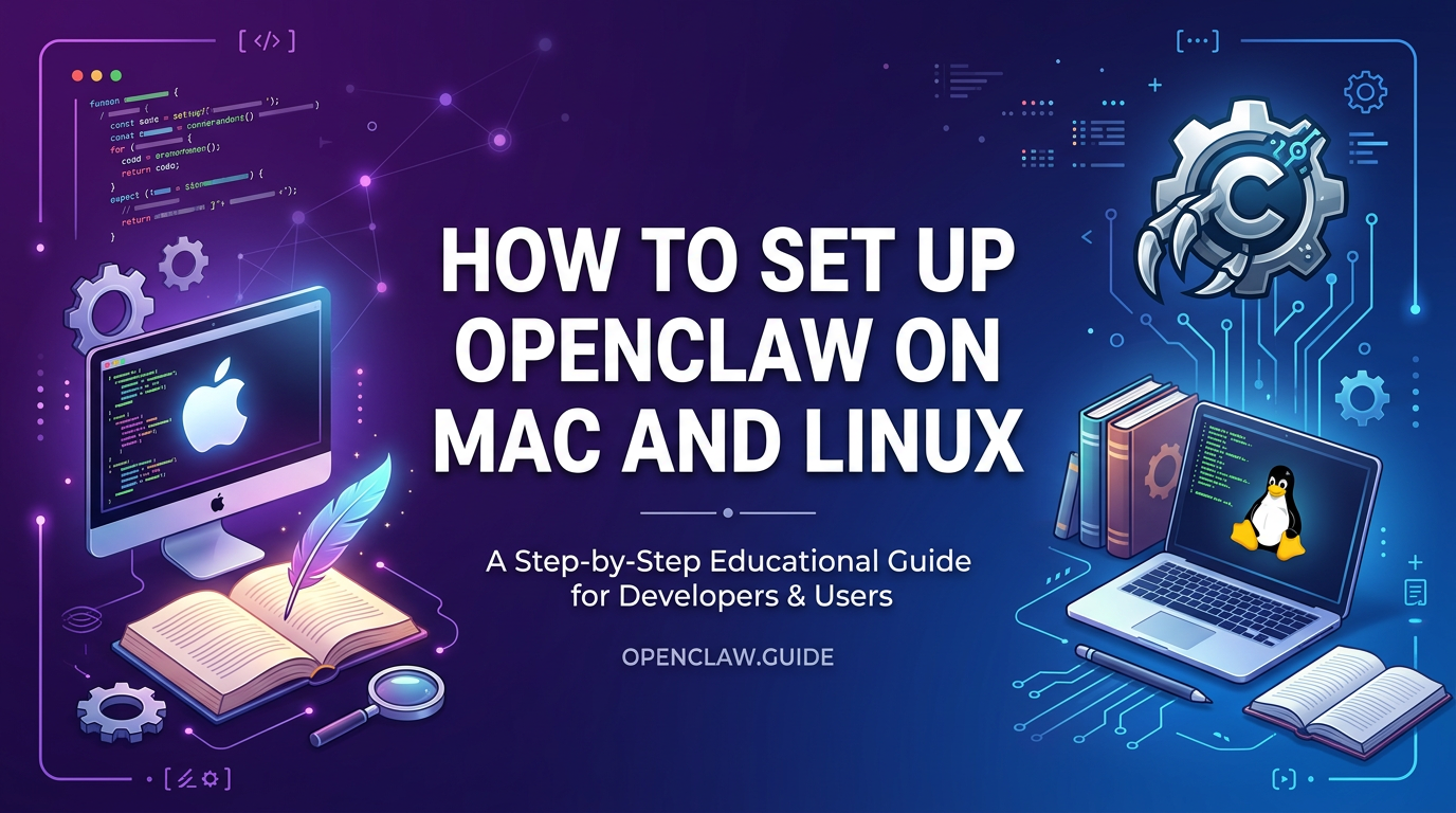 How to Set Up OpenClaw on Mac & Linux (2026 Guide)